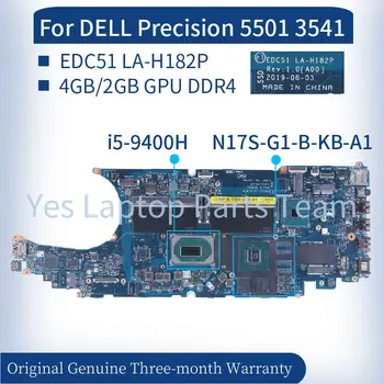За DELL Precision 5501 3541 дънна Платка на лаптоп EDC51 LA-H182P 0DTNGJ 0GJJW0 0KMW33 0M0K66 0WH66R 0VK2MW 2/ 4G дънна Платка на Лаптоп